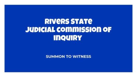 LGs arson: Rivers judicial commission summons 109 witnesses