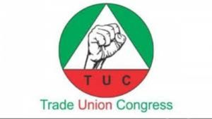 TUC urges Federal Government to use excess crude revenue to curb rising petrol prices