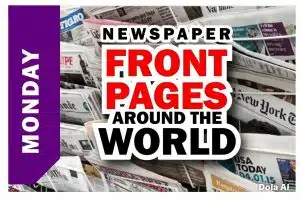 Front pages of global newspapers — Key headlines, march 30, 2026 Front pages of global newspapers — Key headlines, march 30, 2026